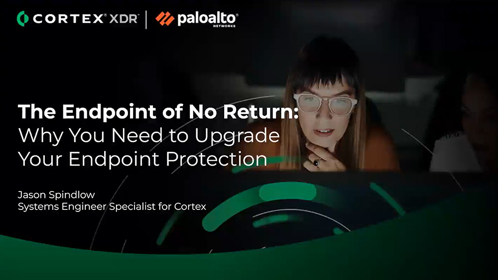 The Endpoint of No Return: Why You Need to Upgrade Your Endpoint Protection